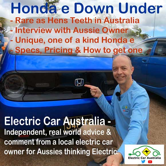Photo of unique electric vehicle in Australia, a blue Honda e with Electric Car Australia YT Host Greg.